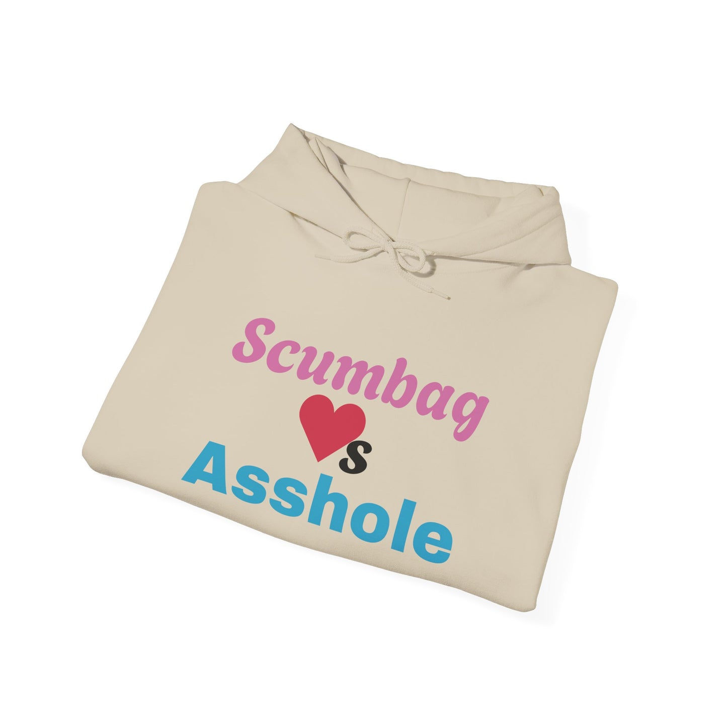 Funny Unisex Hoodie with Scumbag ❤️s Asshole Design, Casual Wear, Gift for Friends, Humor Apparel, Cozy Sweatshirt, Unique Statement Clothing