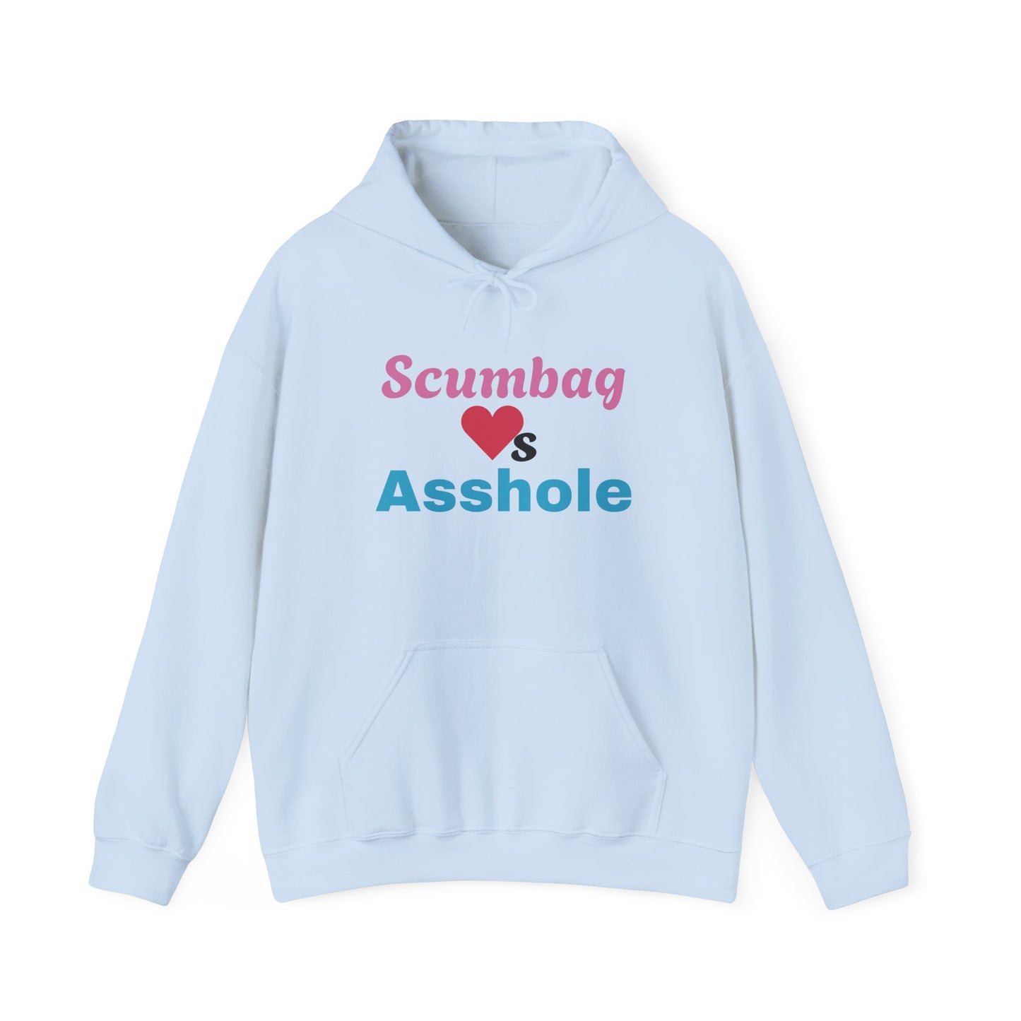 Funny Unisex Hoodie with Scumbag ❤️s Asshole Design, Casual Wear, Gift for Friends, Humor Apparel, Cozy Sweatshirt, Unique Statement Clothing