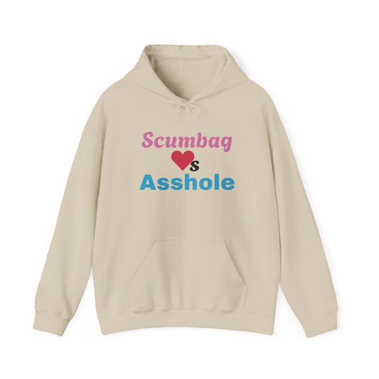 Funny Unisex Hoodie with Scumbag ❤️s Asshole Design, Casual Wear, Gift for Friends, Humor Apparel, Cozy Sweatshirt, Unique Statement Clothing