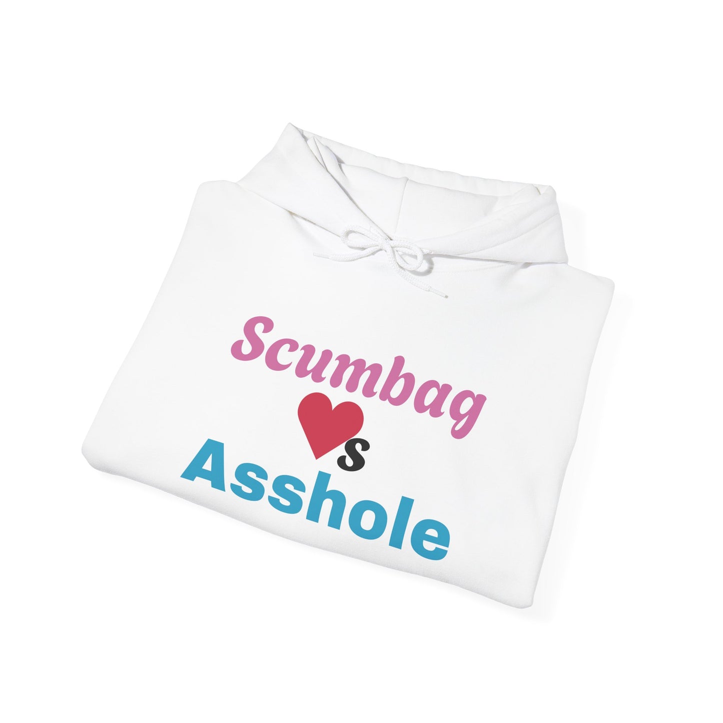 Funny Unisex Hoodie with Scumbag ❤️s Asshole Design, Casual Wear, Gift for Friends, Humor Apparel, Cozy Sweatshirt, Unique Statement Clothing